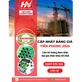 Bảng giá ống nhựa Tiền Phong 2024【ĐẦY ĐỦ TẤT CẢ+KÈM CHIẾT KHẤU CAO】